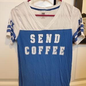 PINK Victoria's Secret SEND COFFEE shirt